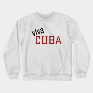 Viva Cuba Crewneck Sweatshirt